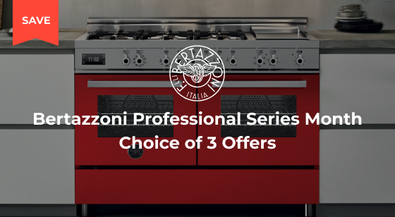 Purchase selected Bertazzoni Professional Series Appliances for your choice of promotion