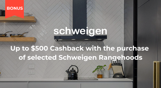 Up to $500 Cashback with selected Schweigen Appliances