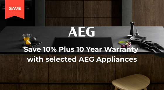 Purchase selected AEG Kitchen Appliances and receive 10% off Plus 10 Year Warranty