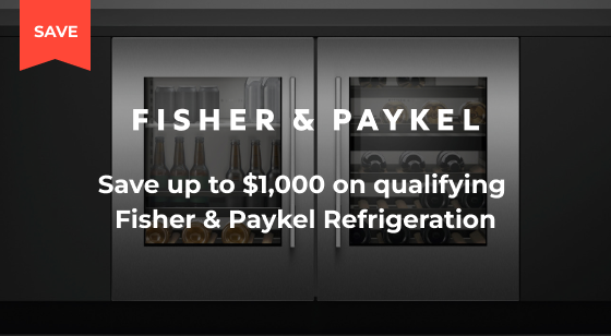 Purchase selected Fisher & Paykel Refrigeration and Save up to $1,000