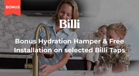 Purchase selected Billi Taps and receive a Bonus Hydration Hamper & Free Installation