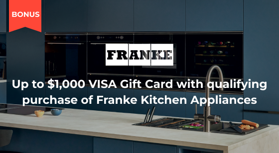 Spend and Earn up to $1,000 Gift Card with Franke Kitchen Appliances