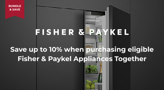 Purchase qualifying Fisher & Paykel Appliances together to Save up to 10%