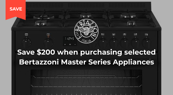 Purchase selected Bertazzoni Master Series Appliances and Save $200