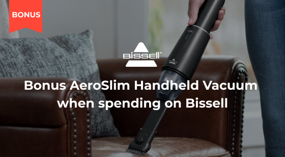 Purchase $399 or more of Bissell Products and redeem a Bonus Handheld Vacuum