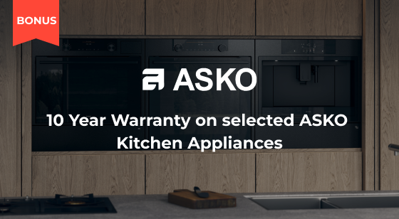 10 Year Warranty on selected ASKO Kitchen Appliances