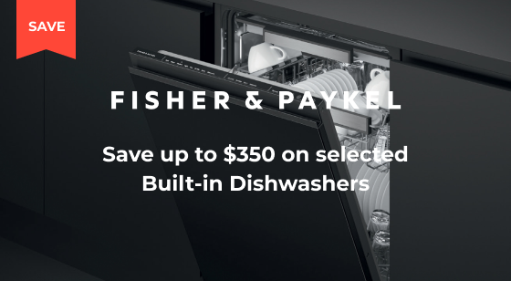 Purchase selected Fisher & Paykel Dishwasher and Save up to $350