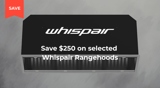 Purchase a selected Whispair Undermount Rangehood and Save $250