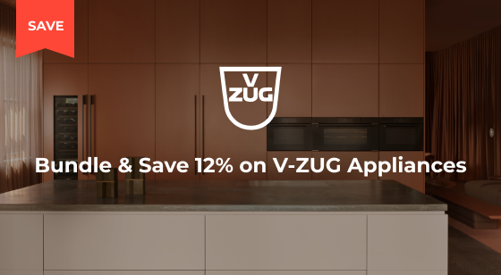 Purchase 2 or more V-ZUG Appliances together to Save 12%