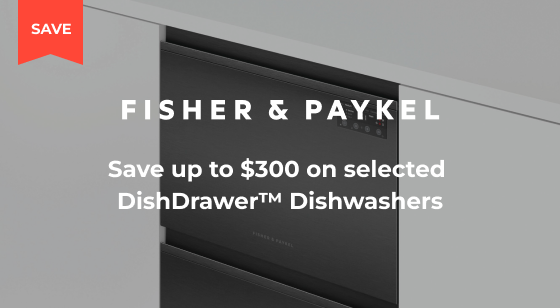 Purchase selected Fisher & Paykel Dishdrawer Dishwashers and Save up to $300