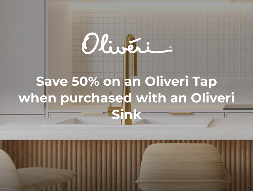 Purchase an Oliveri Sink and Tap together and Save 50% on the Tap