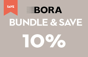 Bundle and Save 10% with select Bora Products