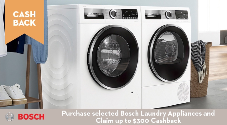 Purchase selected Bosch Laundry Appliances and receive up to $300 Cashback