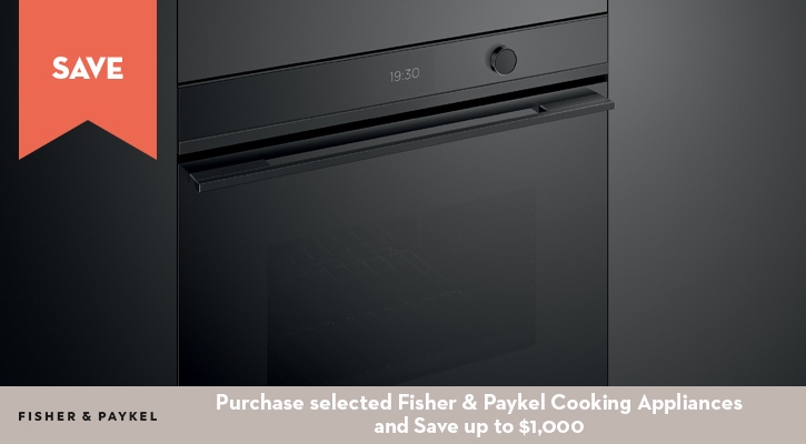 Purchase selected Fisher & Paykel cooking appliances ans save up to $1,000