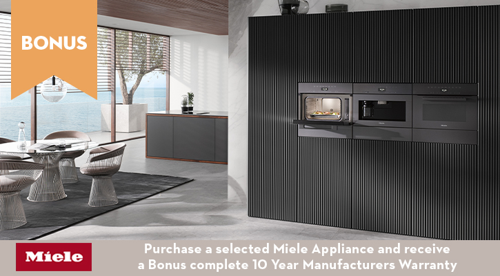 Purchase selected Miele Appliances and receive a Bonus 10 Year Manufacturers Warranty