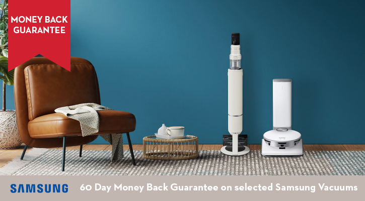 60 Day Money Back Guarantee on selected Samsung Vacuum Cleaners