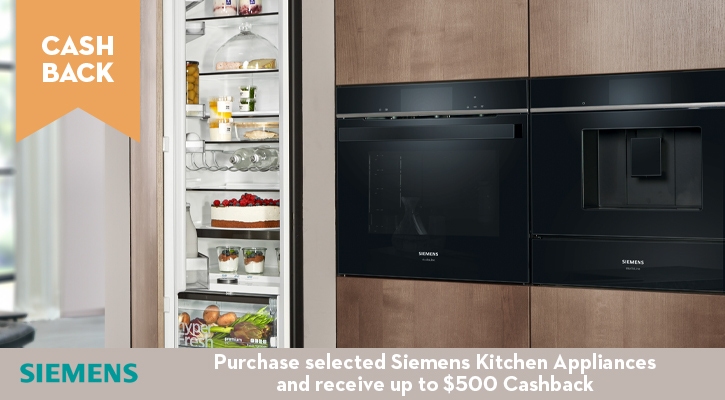 Purchase selected Siemens Kitchen Appliances and receive up to $500 Cashback