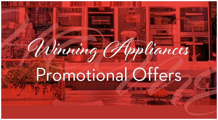 Winning Appliances - What's on promotion?